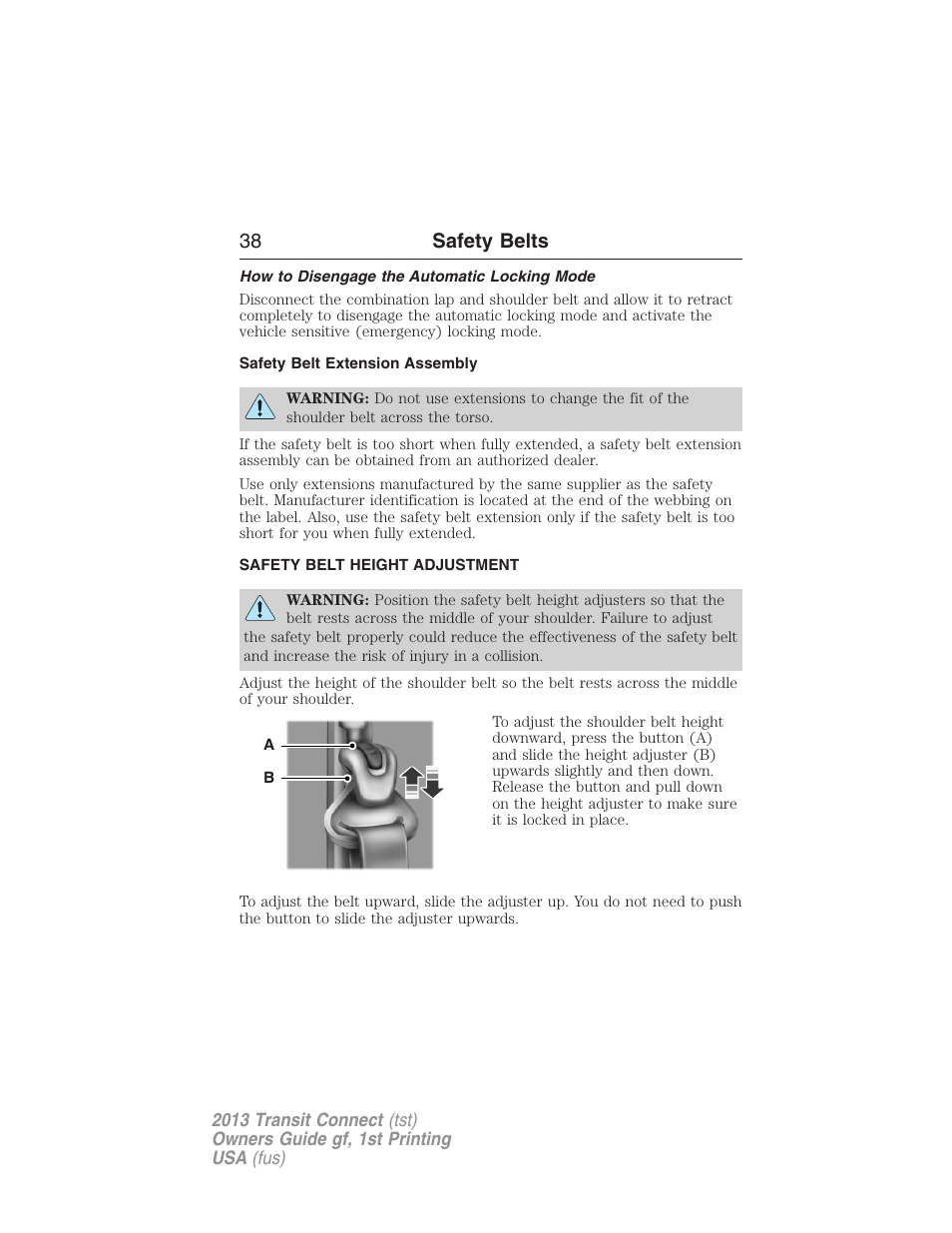 How to disengage the automatic locking mode, Safety belt extension assembly, Safety belt height adjustment | 38 safety belts | FORD 2013 Transit Connect v.1 User Manual | Page 39 / 317