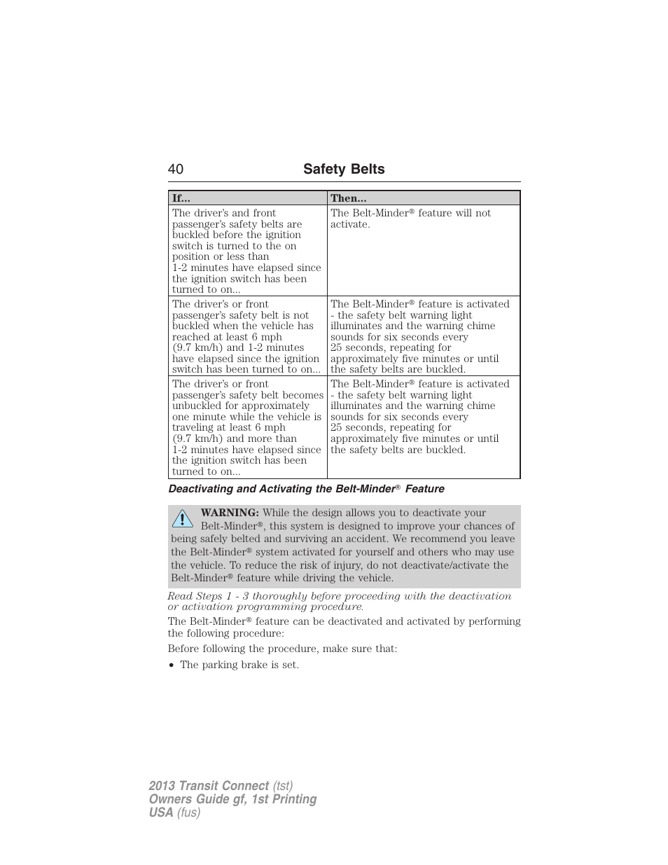 40 safety belts | FORD 2013 Transit Connect v.1 User Manual | Page 41 / 317