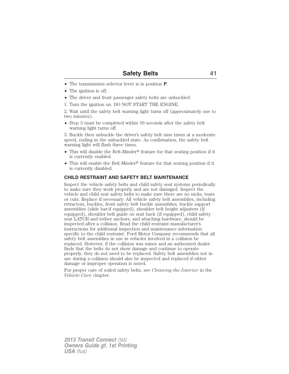 Child restraint and safety belt maintenance, Safety belts 41 | FORD 2013 Transit Connect v.1 User Manual | Page 42 / 317