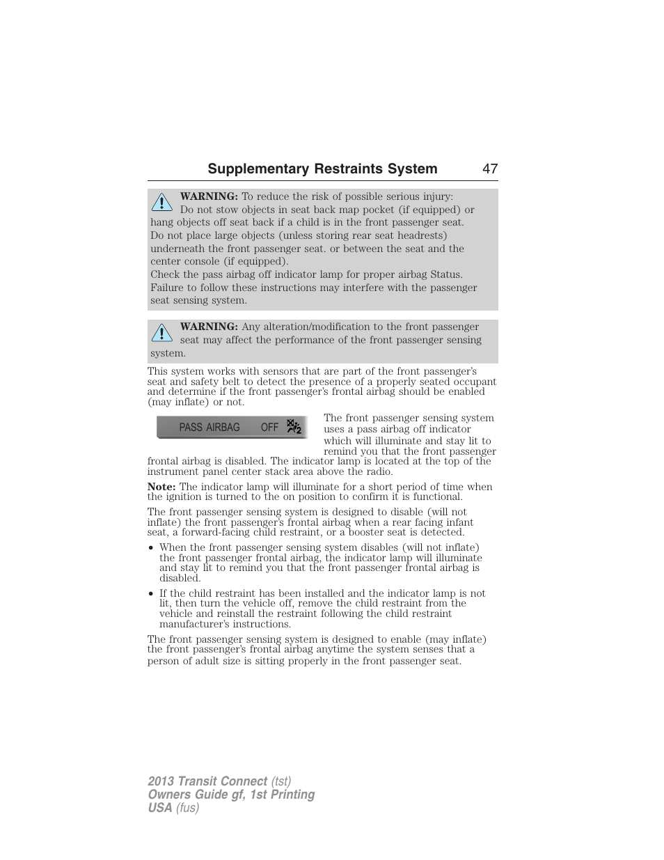 Supplementary restraints system 47 | FORD 2013 Transit Connect v.1 User Manual | Page 48 / 317