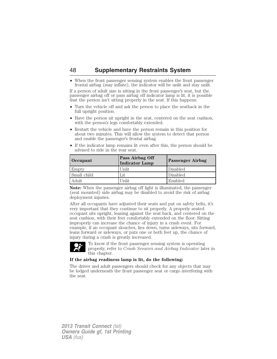 48 supplementary restraints system | FORD 2013 Transit Connect v.1 User Manual | Page 49 / 317