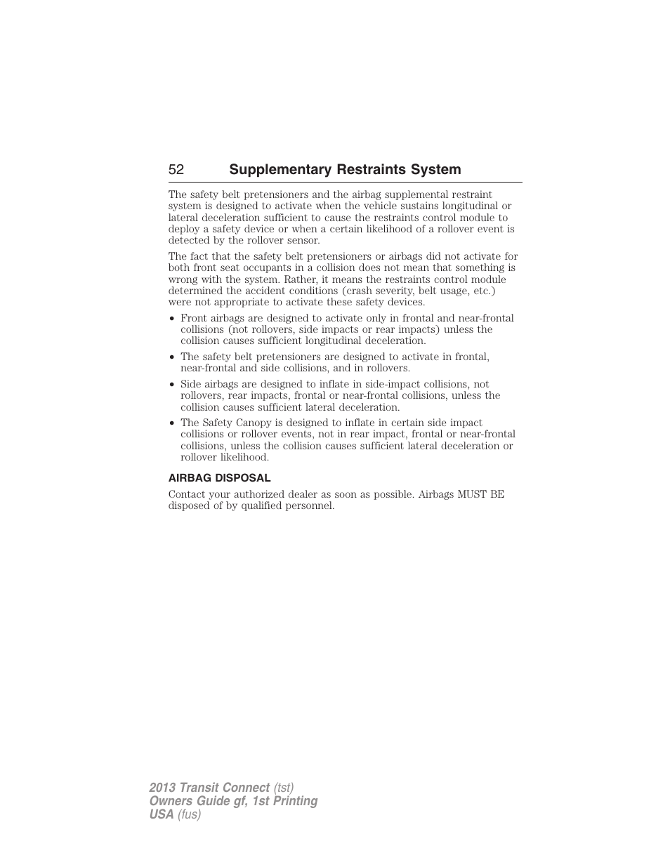 Airbag disposal, 52 supplementary restraints system | FORD 2013 Transit Connect v.1 User Manual | Page 53 / 317