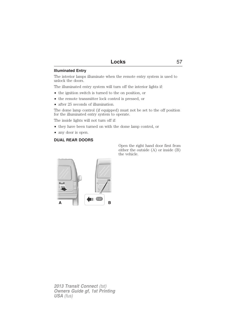 Illuminated entry, Dual rear doors, Locks 57 | FORD 2013 Transit Connect v.1 User Manual | Page 58 / 317