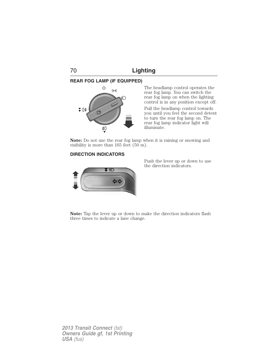 Rear fog lamp (if equipped), Direction indicators, 70 lighting | FORD 2013 Transit Connect v.1 User Manual | Page 71 / 317