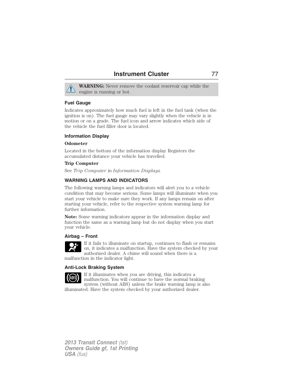 Fuel gauge, Information display, Warning lamps and indicators | Airbag – front, Anti-lock braking system, Instrument cluster 77 | FORD 2013 Transit Connect v.1 User Manual | Page 78 / 317