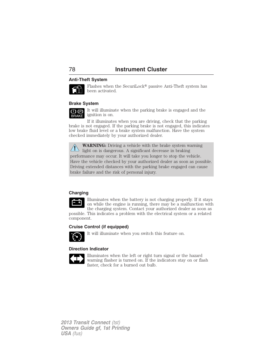 Anti-theft system, Brake system, Charging | Cruise control (if equipped), Direction indicator, 78 instrument cluster | FORD 2013 Transit Connect v.1 User Manual | Page 79 / 317