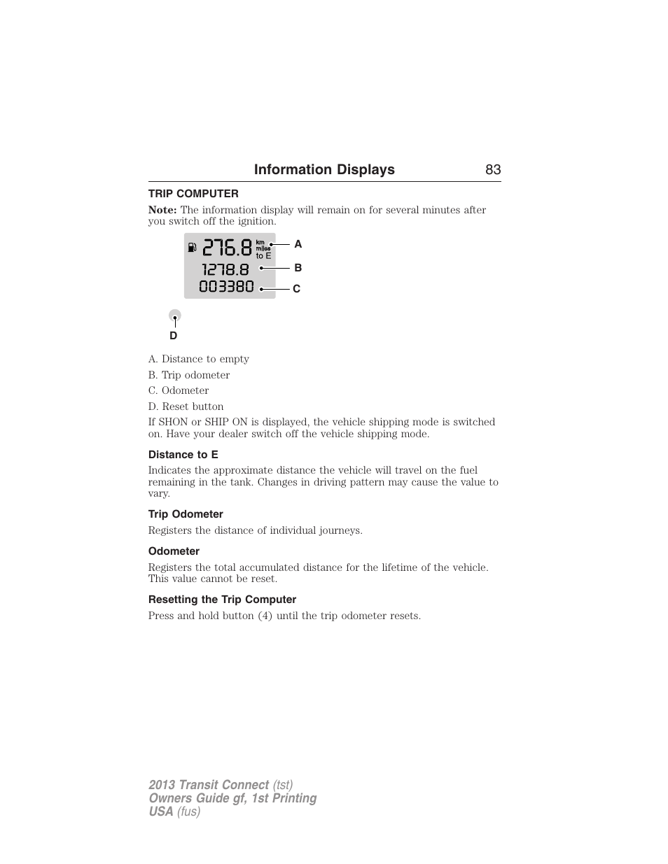 Information displays, Trip computer, Distance to e | Trip odometer, Odometer, Resetting the trip computer, Information displays 83 | FORD 2013 Transit Connect v.1 User Manual | Page 84 / 317