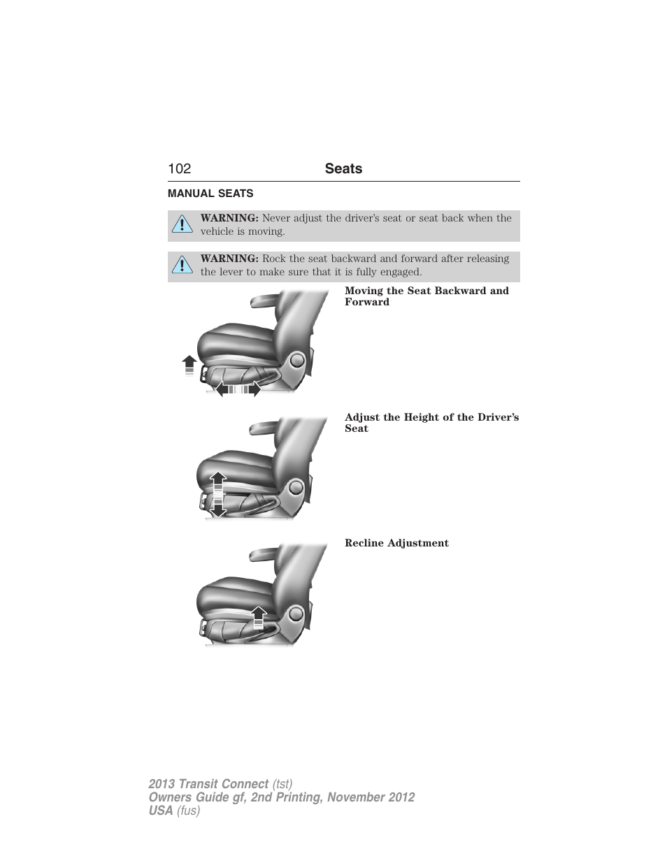Manual seats, 102 seats | FORD 2013 Transit Connect v.2 User Manual | Page 103 / 321