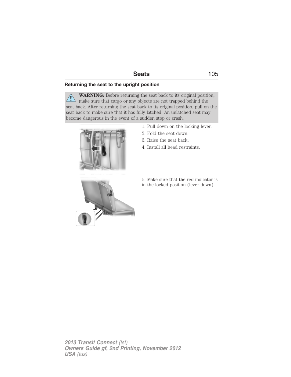 Returning the seat to the upright position, Seats 105 | FORD 2013 Transit Connect v.2 User Manual | Page 106 / 321