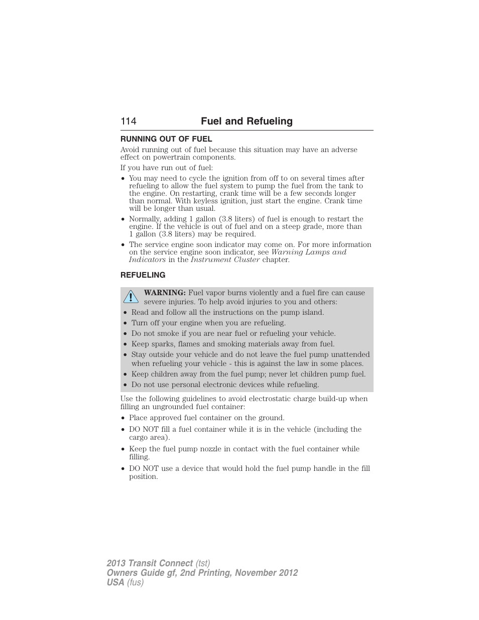 Running out of fuel, Refueling, 114 fuel and refueling | FORD 2013 Transit Connect v.2 User Manual | Page 115 / 321