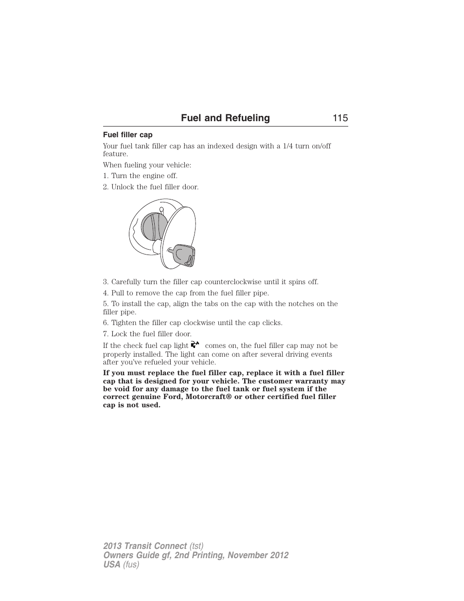 Fuel filler cap, Fuel and refueling 115 | FORD 2013 Transit Connect v.2 User Manual | Page 116 / 321