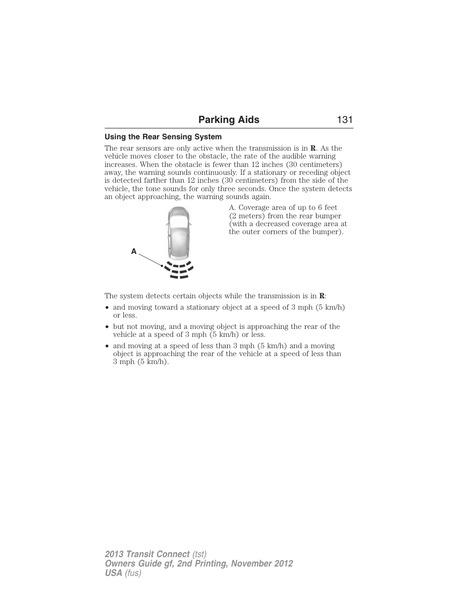 Using the rear sensing system, Parking aids 131 | FORD 2013 Transit Connect v.2 User Manual | Page 132 / 321