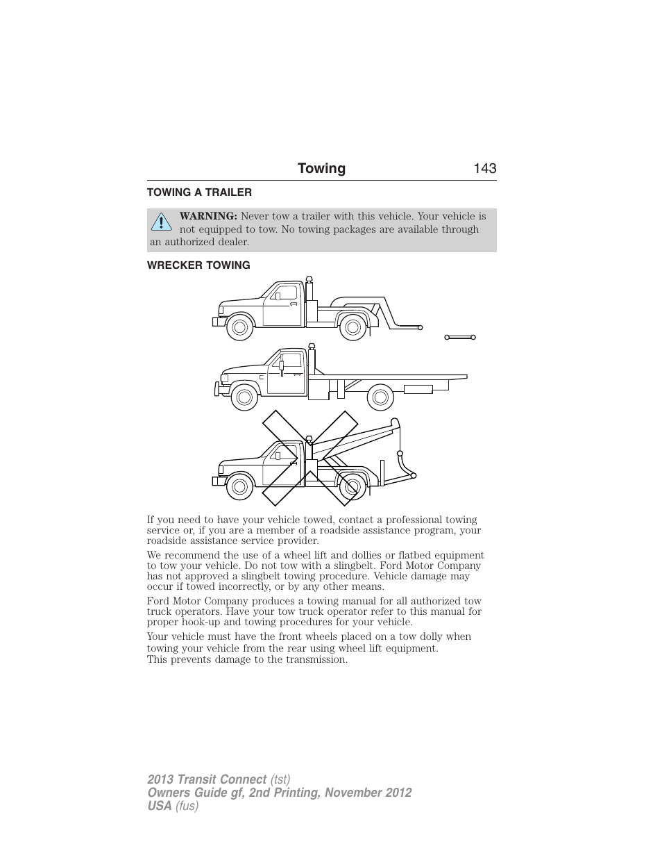 Towing, Towing a trailer, Wrecker towing | Trailer towing, Towing 143 | FORD 2013 Transit Connect v.2 User Manual | Page 144 / 321