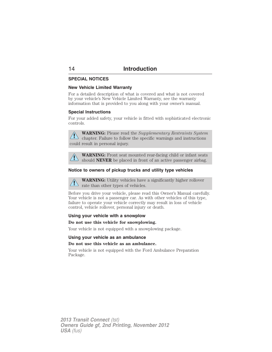 Special notices, New vehicle limited warranty, Special instructions | Using your vehicle with a snowplow, Using your vehicle as an ambulance, 14 introduction | FORD 2013 Transit Connect v.2 User Manual | Page 15 / 321