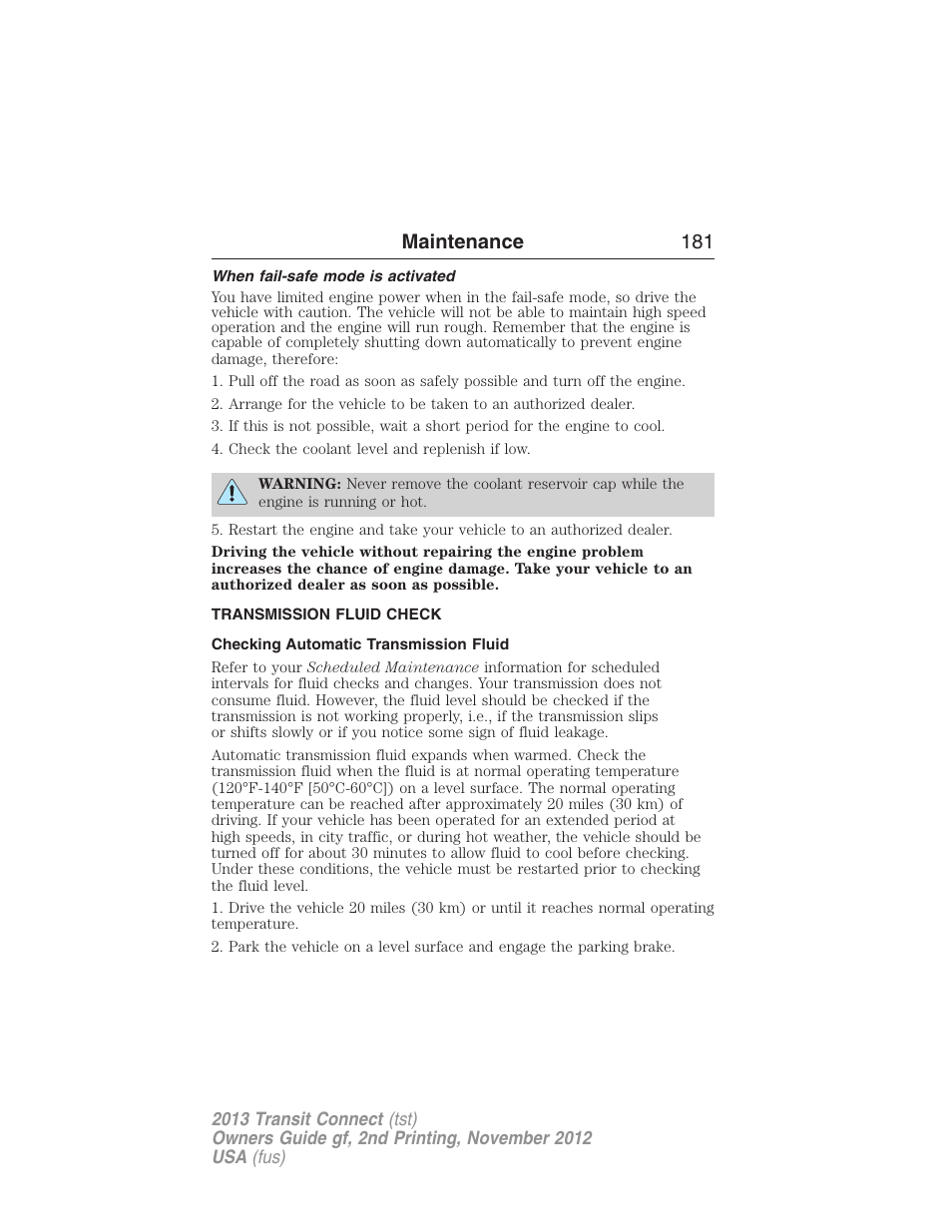 When fail-safe mode is activated, Transmission fluid check, Checking automatic transmission fluid | Automatic transmission fluid check, Maintenance 181 | FORD 2013 Transit Connect v.2 User Manual | Page 182 / 321