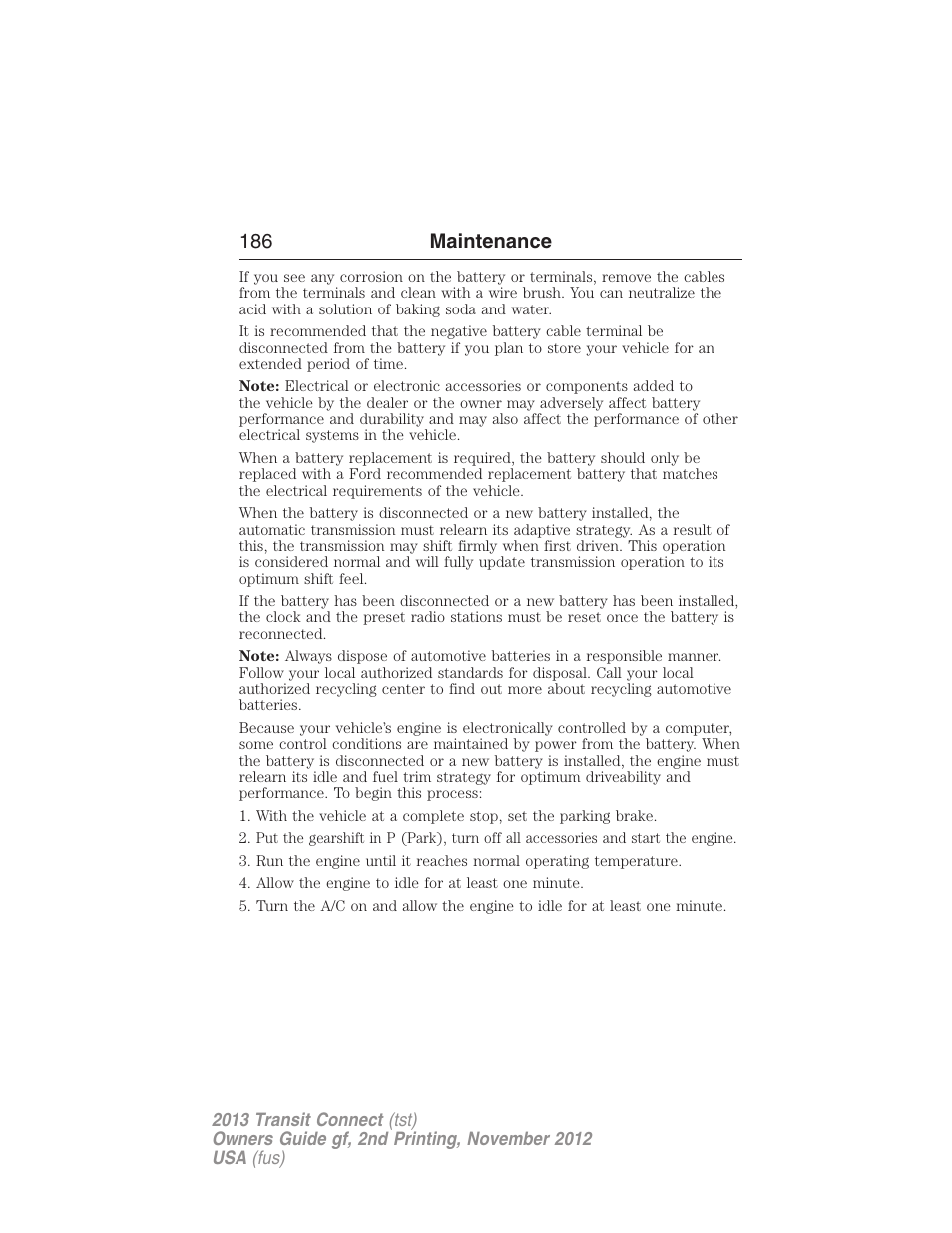 186 maintenance | FORD 2013 Transit Connect v.2 User Manual | Page 187 / 321