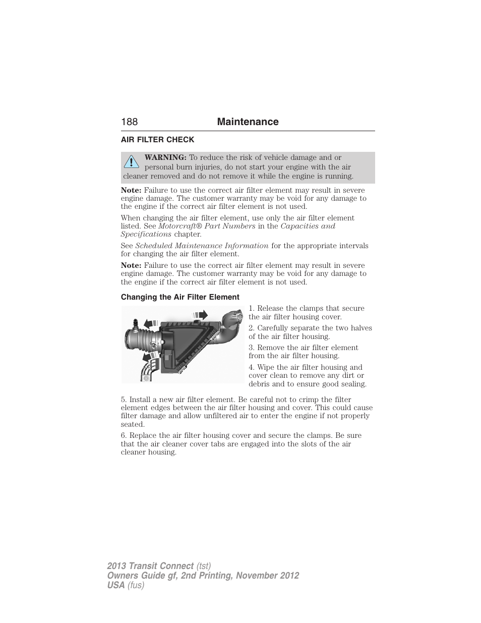 Air filter check, Changing the air filter element, Air filter(s) | 188 maintenance | FORD 2013 Transit Connect v.2 User Manual | Page 189 / 321