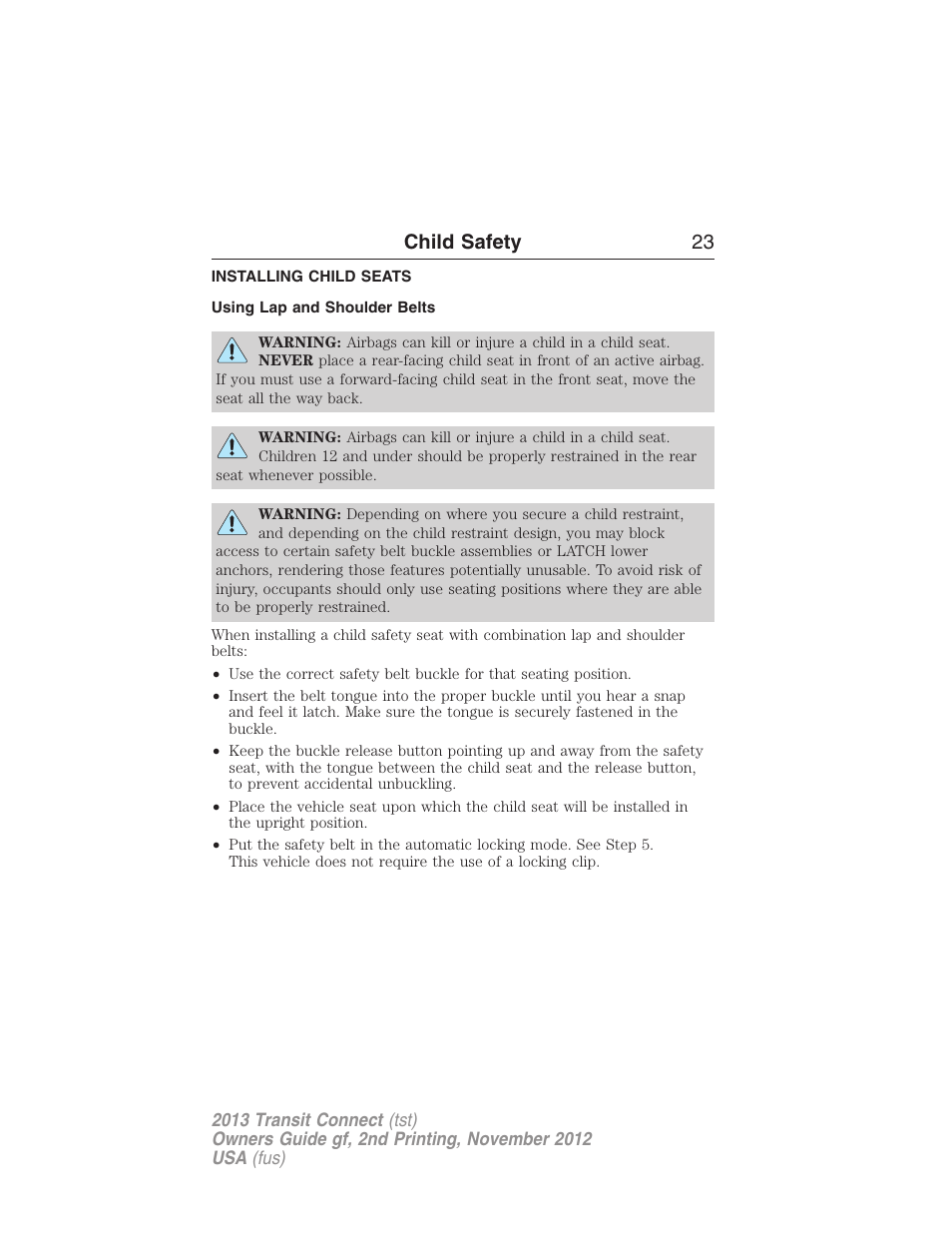 Installing child seats, Using lap and shoulder belts, Installing child safety seats | Child safety 23 | FORD 2013 Transit Connect v.2 User Manual | Page 24 / 321