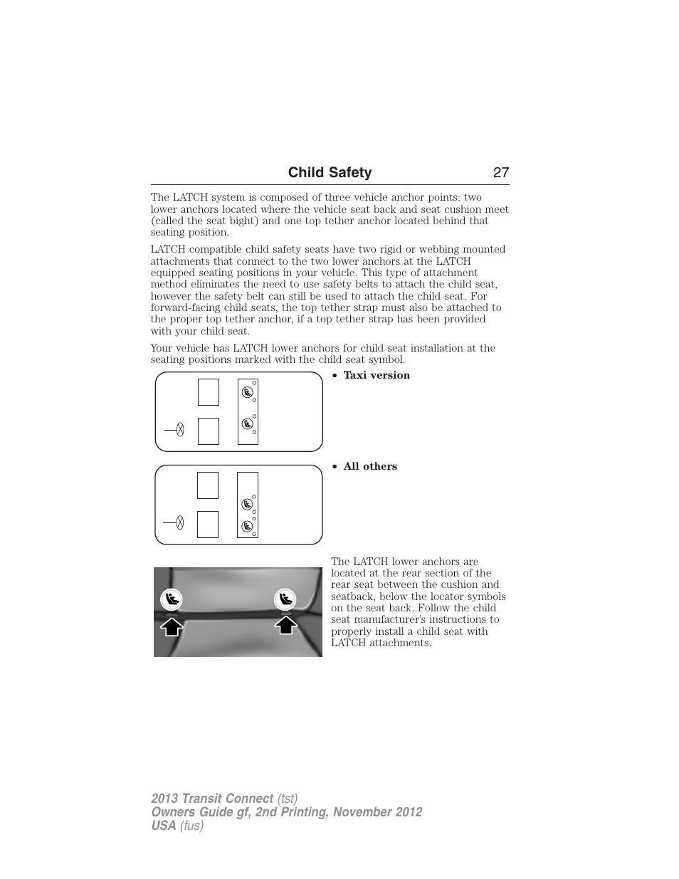 Child safety 27 | FORD 2013 Transit Connect v.2 User Manual | Page 28 / 321