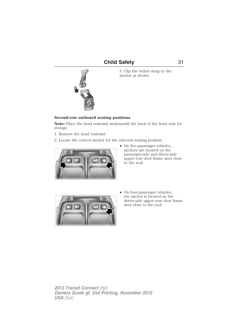 Child safety 31 | FORD 2013 Transit Connect v.2 User Manual | Page 32 / 321