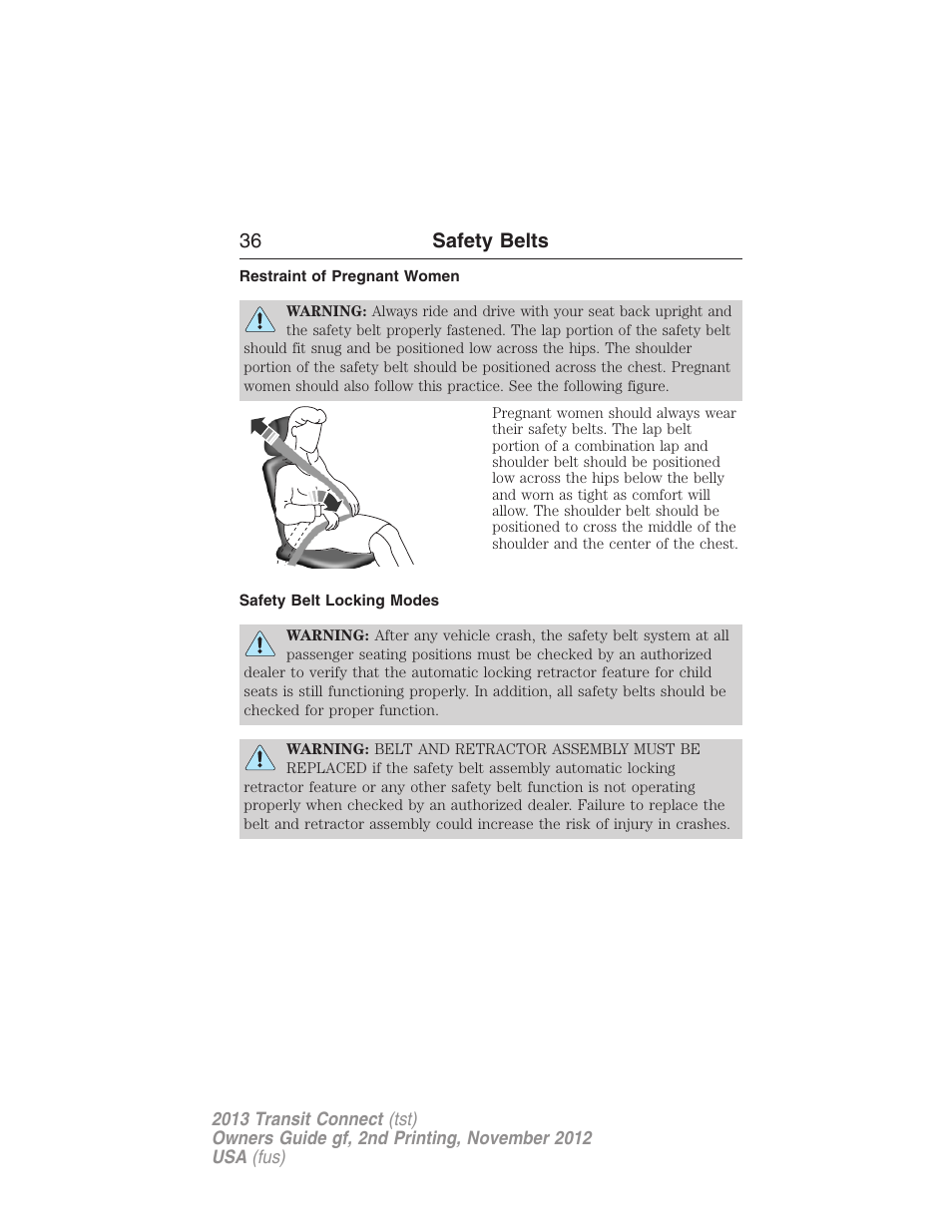 Restraint of pregnant women, Safety belt locking modes, 36 safety belts | FORD 2013 Transit Connect v.2 User Manual | Page 37 / 321