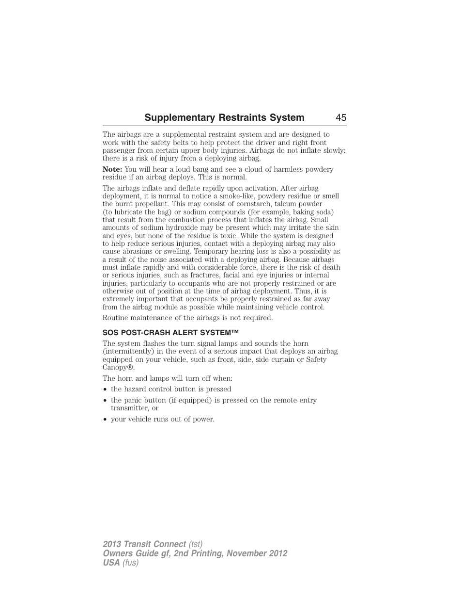 Sos post-crash alert system, Supplementary restraints system 45 | FORD 2013 Transit Connect v.2 User Manual | Page 46 / 321
