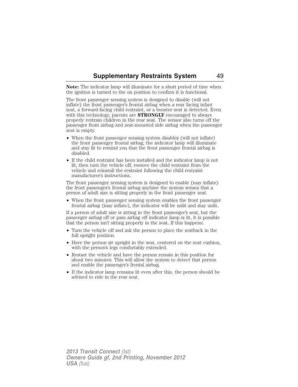 Supplementary restraints system 49 | FORD 2013 Transit Connect v.2 User Manual | Page 50 / 321
