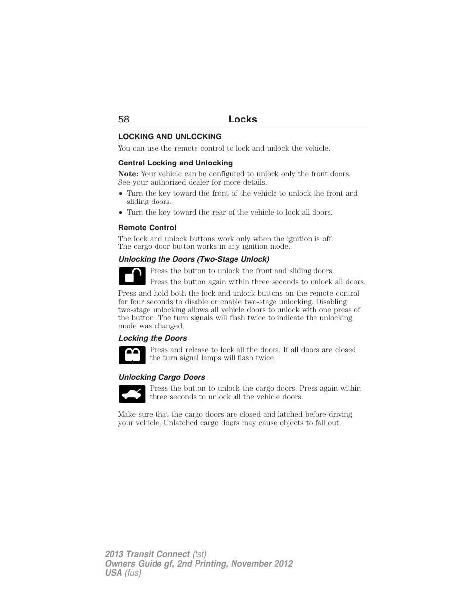 Locks, Locking and unlocking, Central locking and unlocking | Remote control, Unlocking the doors (two-stage unlock), Locking the doors, Unlocking cargo doors, 58 locks | FORD 2013 Transit Connect v.2 User Manual | Page 59 / 321