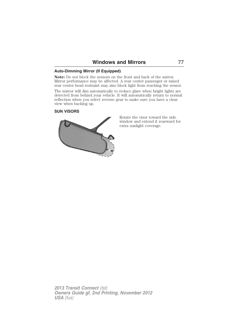 Auto-dimming mirror (if equipped), Sun visors | FORD 2013 Transit Connect v.2 User Manual | Page 78 / 321