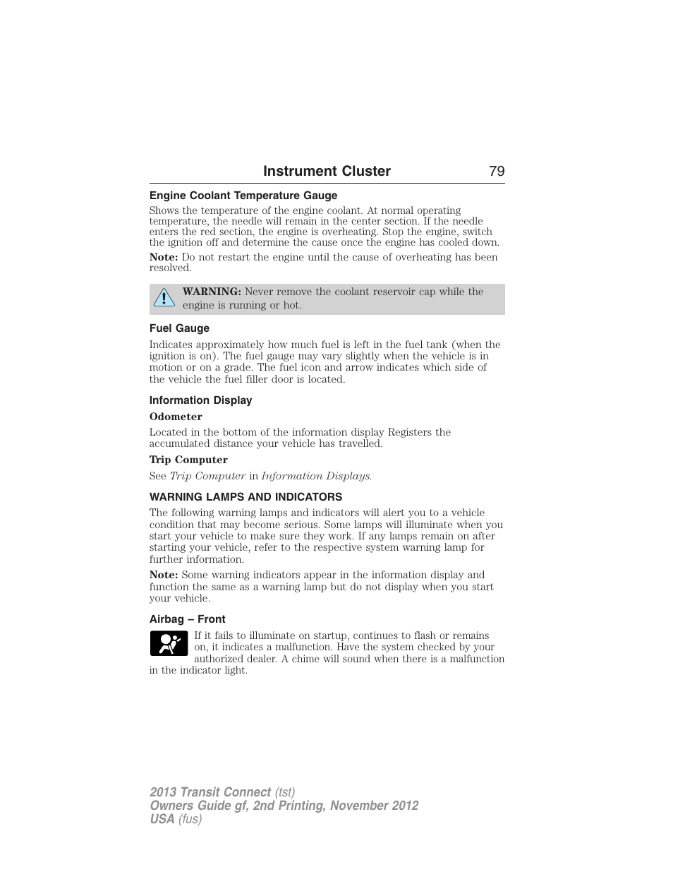 Engine coolant temperature gauge, Fuel gauge, Information display | Warning lamps and indicators, Airbag – front, Instrument cluster 79 | FORD 2013 Transit Connect v.2 User Manual | Page 80 / 321