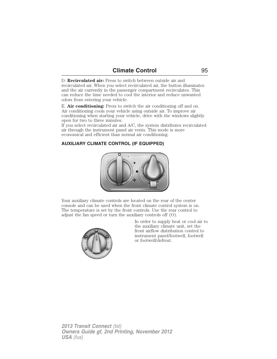 Auxiliary climate control (if equipped) | FORD 2013 Transit Connect v.2 User Manual | Page 96 / 321