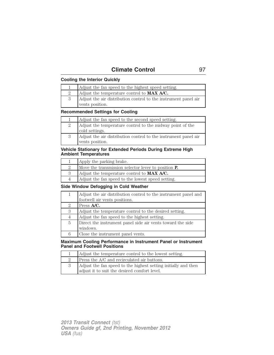 Cooling the interior quickly, Recommended settings for cooling, Side window defogging in cold weather | Climate control 97 | FORD 2013 Transit Connect v.2 User Manual | Page 98 / 321