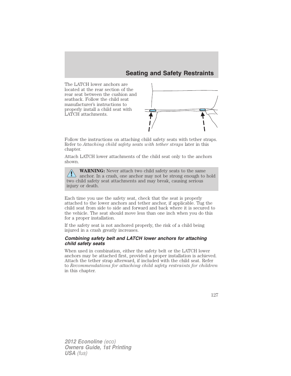 Seating and safety restraints | FORD 2012 E-450 User Manual | Page 127 / 335