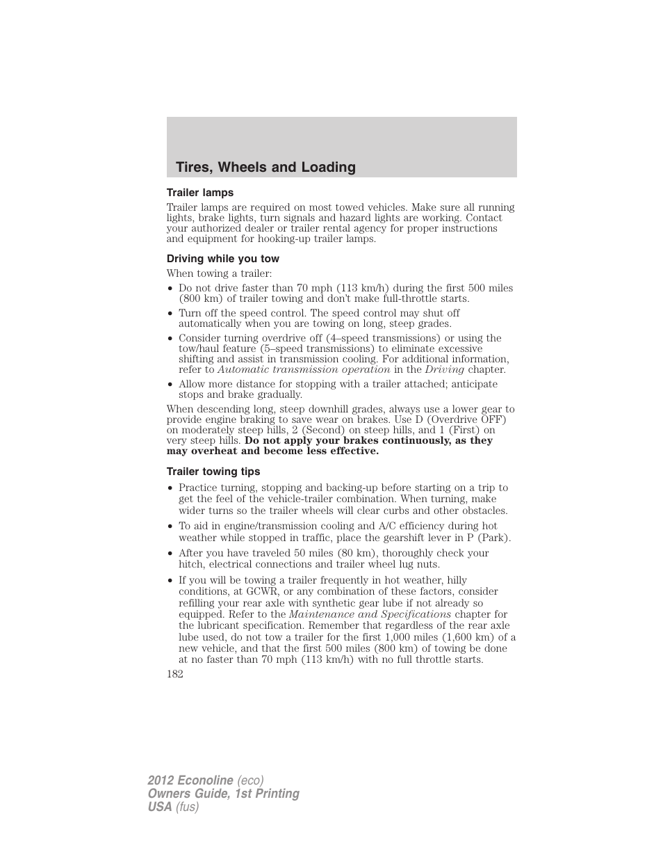 Trailer lamps, Driving while you tow, Trailer towing tips | Tires, wheels and loading | FORD 2012 E-450 User Manual | Page 182 / 335