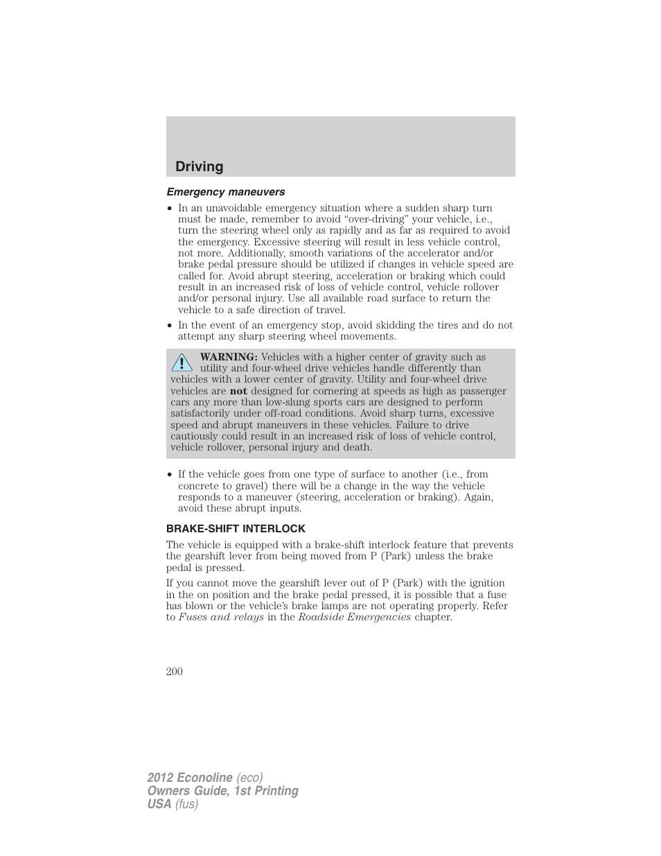 Emergency maneuvers, Brake-shift interlock, Driving | FORD 2012 E-450 User Manual | Page 200 / 335