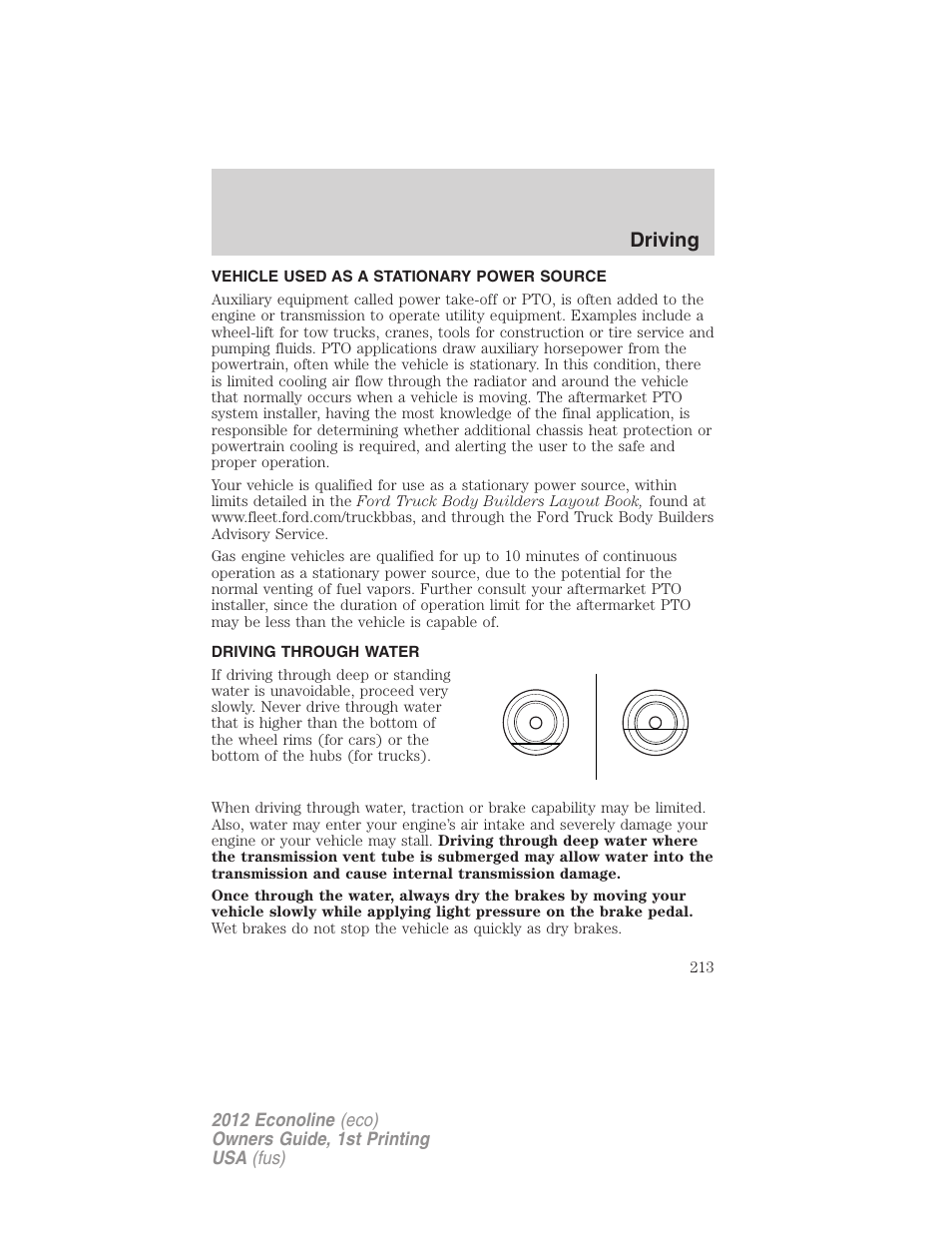 Vehicle used as a stationary power source, Driving through water, Driving | FORD 2012 E-450 User Manual | Page 213 / 335