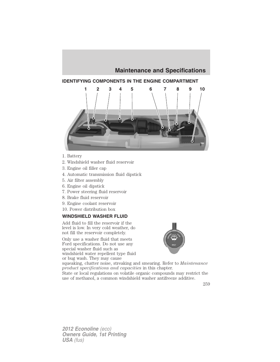 Identifying components in the engine compartment, Windshield washer fluid, Engine compartment | Maintenance and specifications | FORD 2012 E-450 User Manual | Page 259 / 335