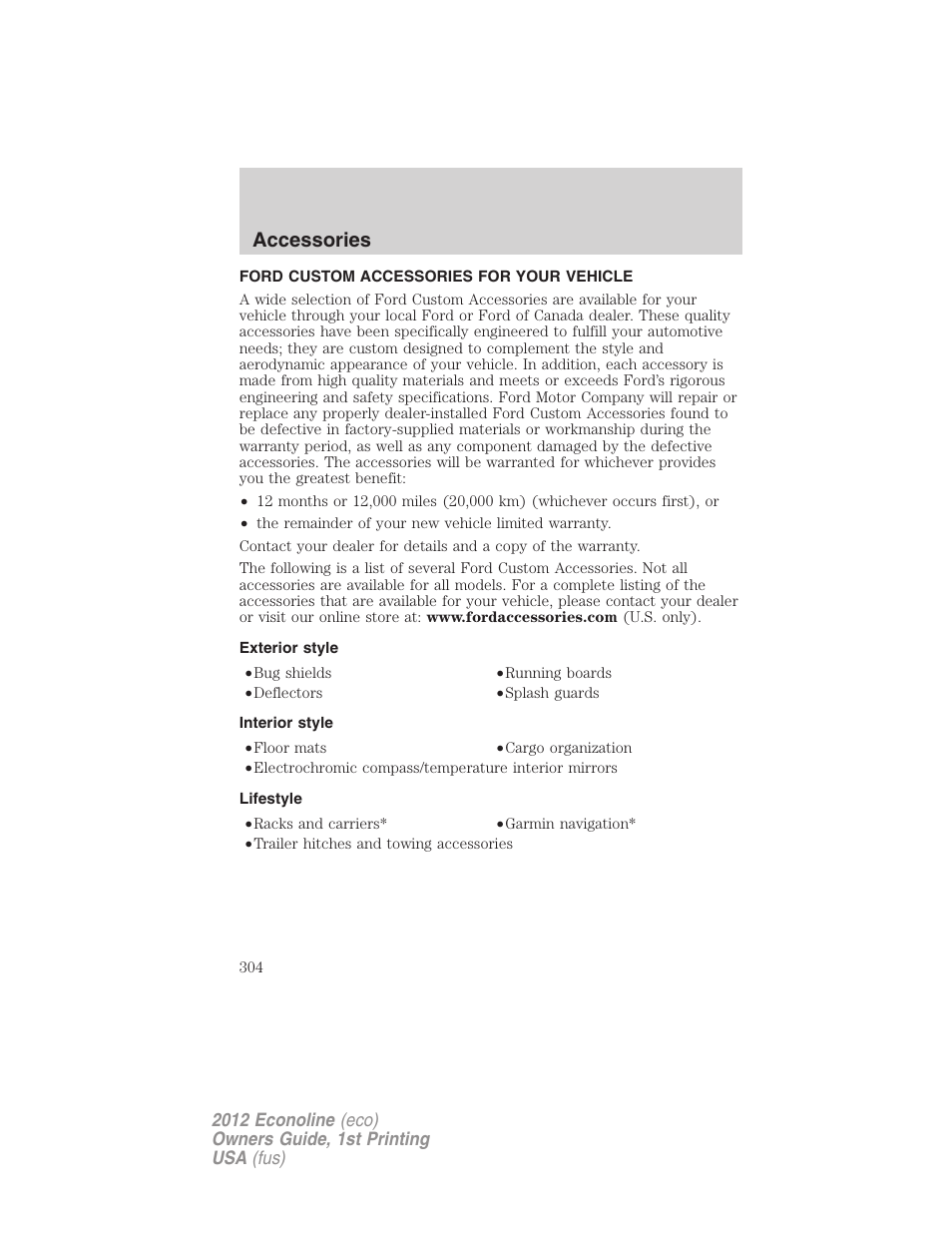 Accessories, Ford custom accessories for your vehicle, Exterior style | Interior style, Lifestyle | FORD 2012 E-450 User Manual | Page 304 / 335