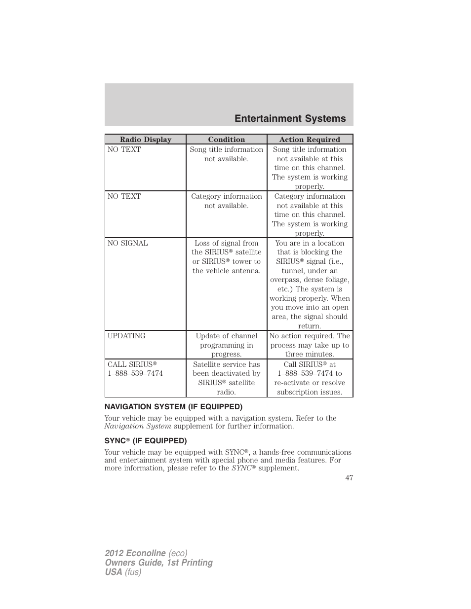 Navigation system (if equipped), Sync (if equipped), Navigation system | Sync, Entertainment systems | FORD 2012 E-450 User Manual | Page 47 / 335