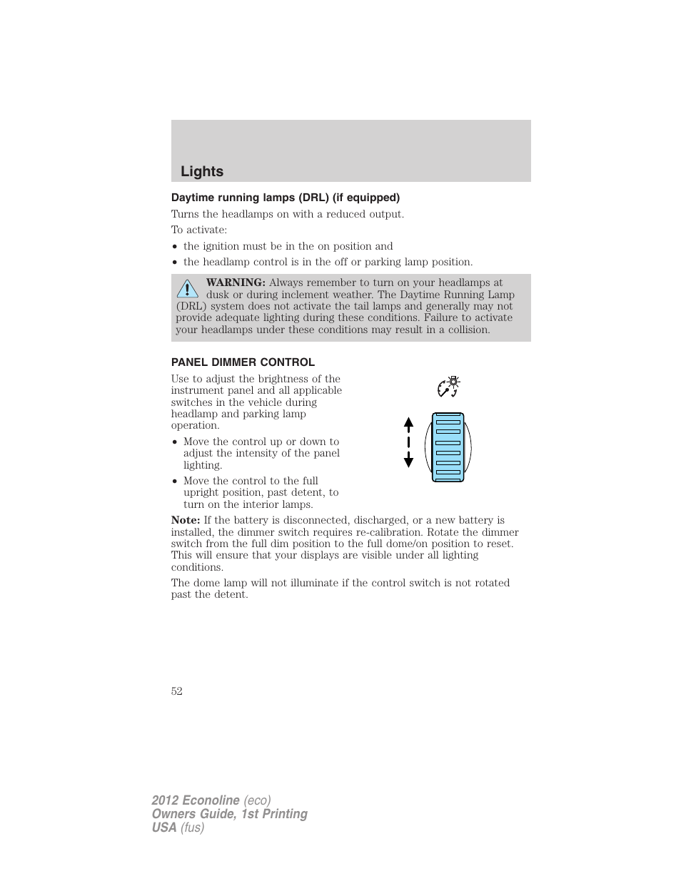 Daytime running lamps (drl) (if equipped), Panel dimmer control, Lights | FORD 2012 E-450 User Manual | Page 52 / 335