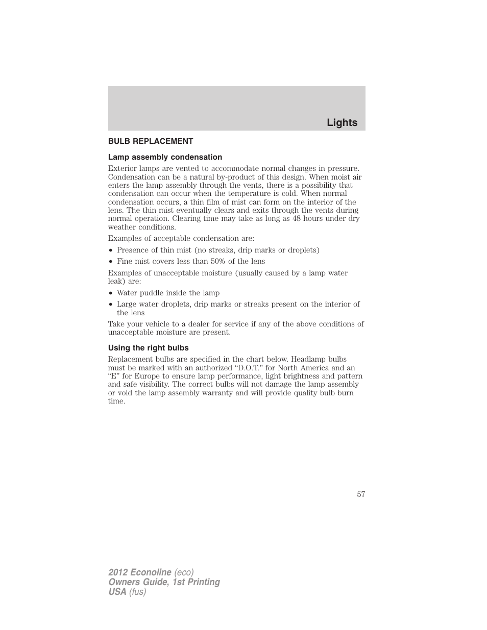 Bulb replacement, Lamp assembly condensation, Using the right bulbs | Lights | FORD 2012 E-450 User Manual | Page 57 / 335