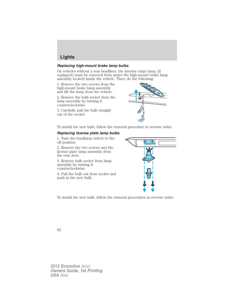 Replacing high-mount brake lamp bulbs, Replacing license plate lamp bulbs, Lights | FORD 2012 E-450 User Manual | Page 62 / 335