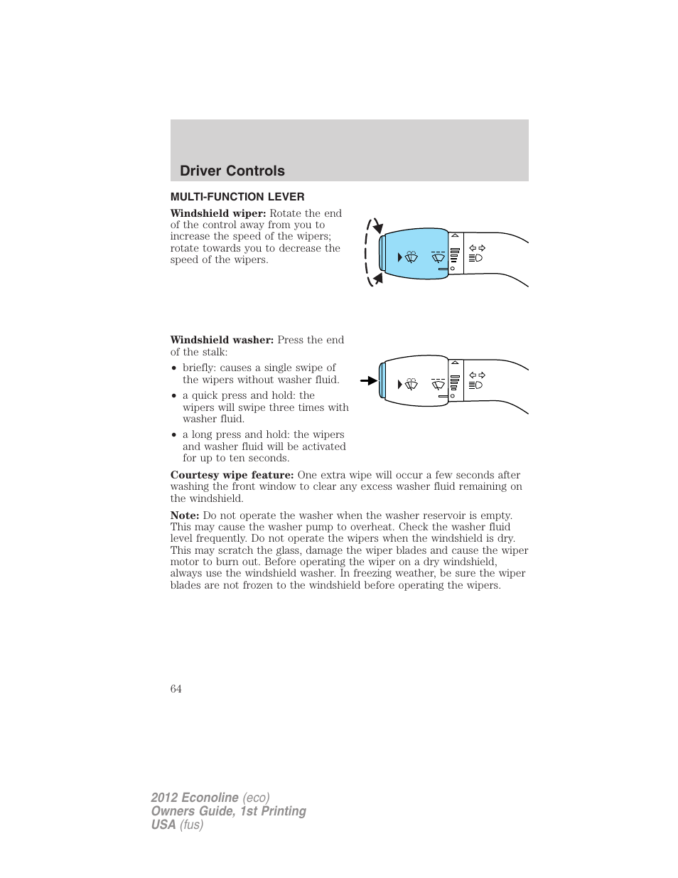 Driver controls, Multi-function lever, Windshield wiper/washer control | FORD 2012 E-450 User Manual | Page 64 / 335