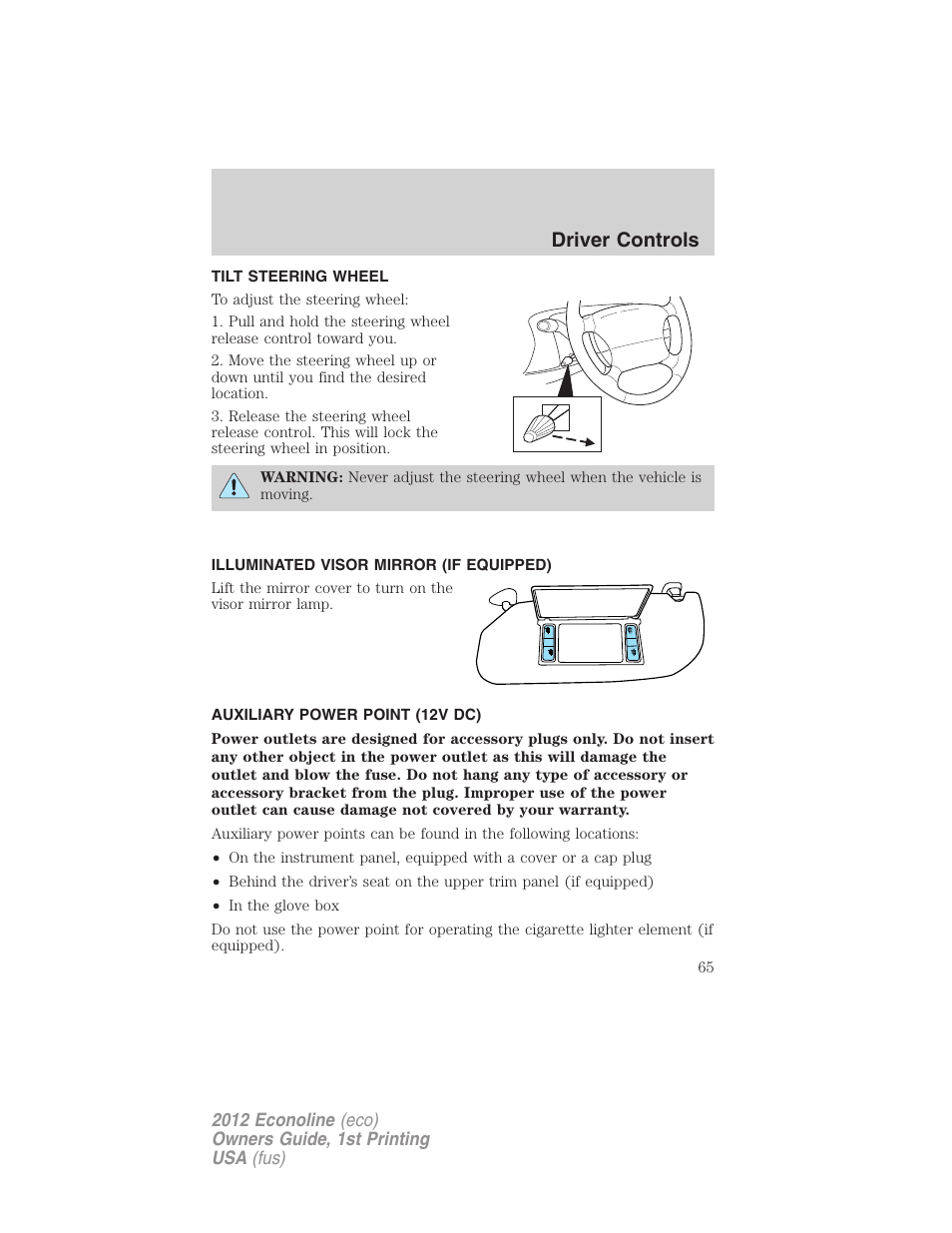 Tilt steering wheel, Illuminated visor mirror (if equipped), Auxiliary power point (12v dc) | Steering wheel adjustment, Driver controls | FORD 2012 E-450 User Manual | Page 65 / 335