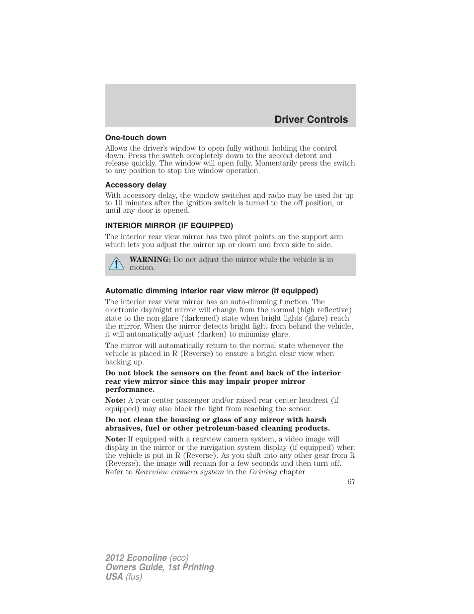 One-touch down, Accessory delay, Interior mirror (if equipped) | Mirrors, Driver controls | FORD 2012 E-450 User Manual | Page 67 / 335