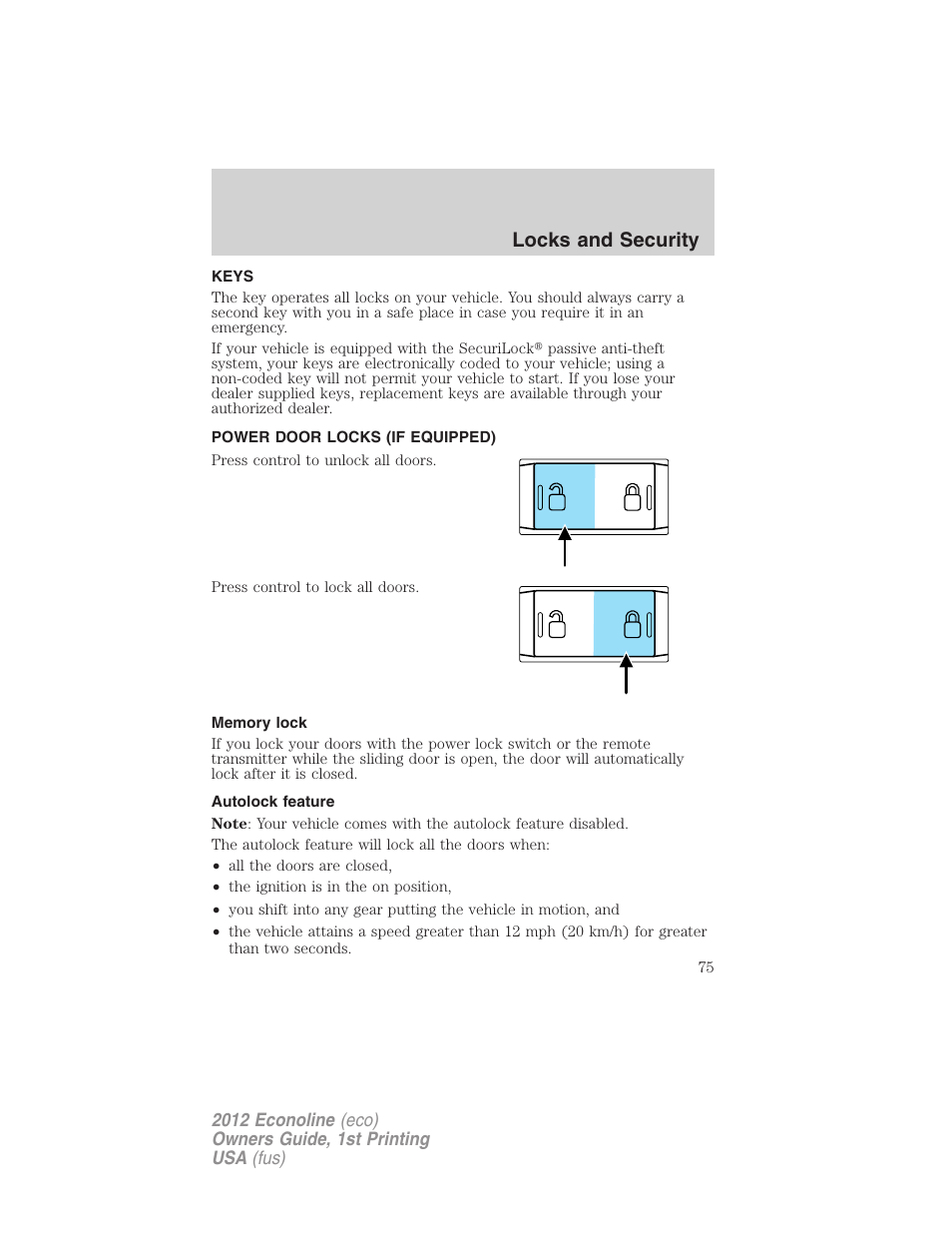 Locks and security, Keys, Power door locks (if equipped) | Memory lock, Autolock feature, Locks | FORD 2012 E-450 User Manual | Page 75 / 335