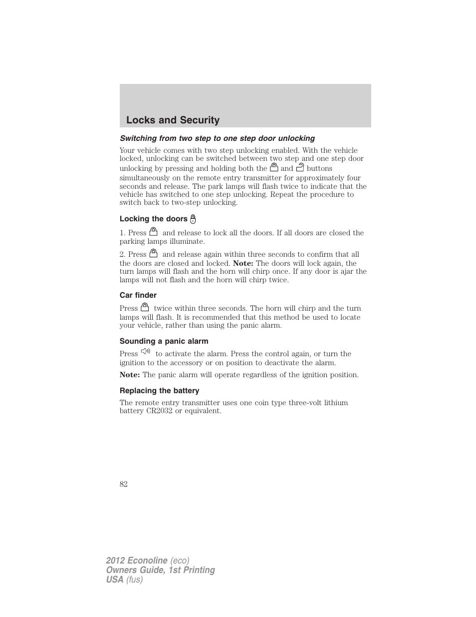 Switching from two step to one step door unlocking, Locking the doors, Car finder | Sounding a panic alarm, Replacing the battery, Locks and security | FORD 2012 E-450 User Manual | Page 82 / 335