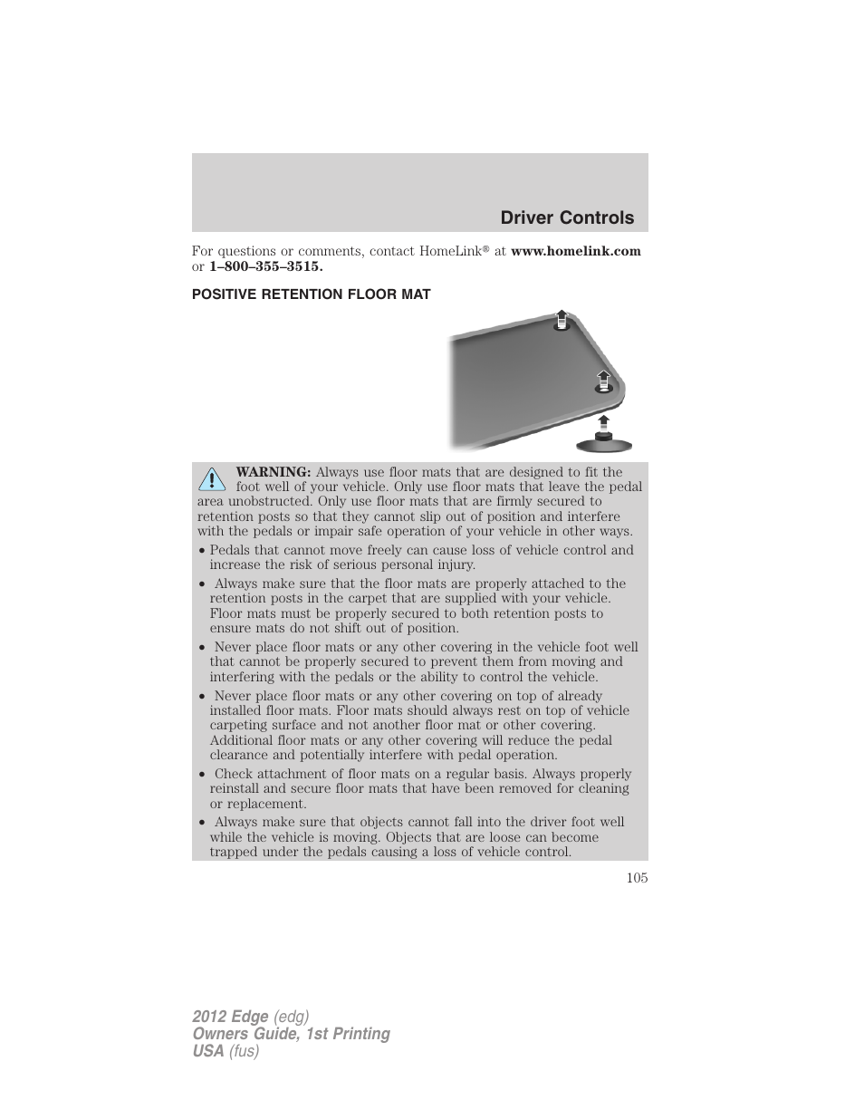 Positive retention floor mat, Driver controls | FORD 2012 Edge User Manual | Page 105 / 396