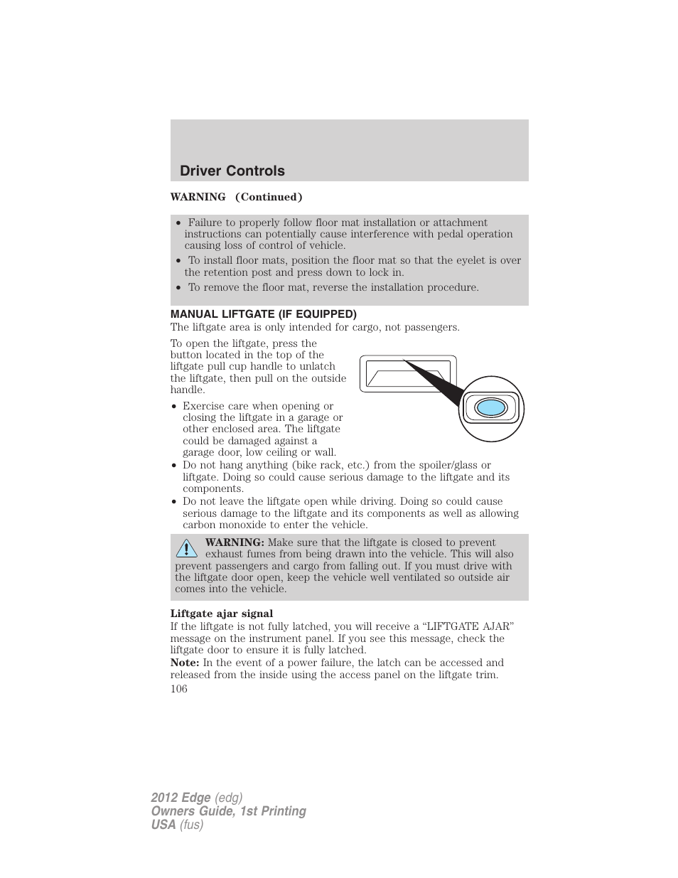 Manual liftgate (if equipped), Driver controls | FORD 2012 Edge User Manual | Page 106 / 396