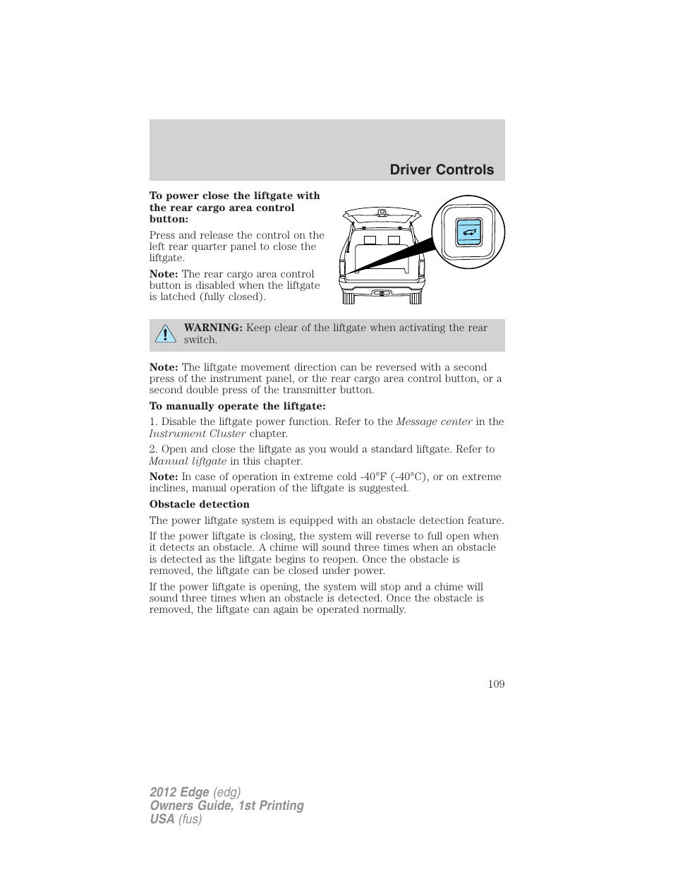 Driver controls | FORD 2012 Edge User Manual | Page 109 / 396